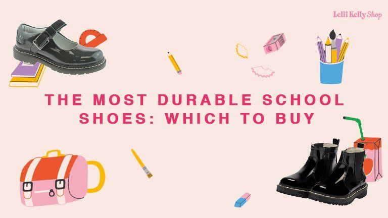 The Most Durable School Shoes Which to Buy Lelli Kelly Shop